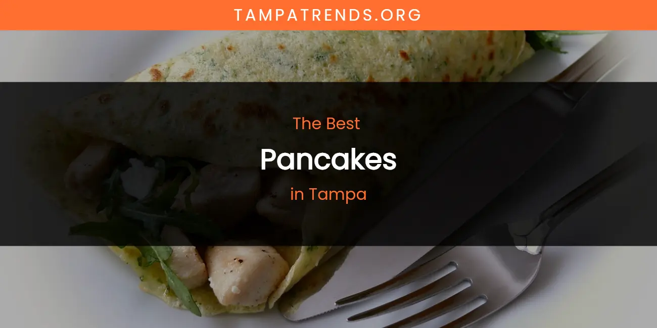 Tampa's Best Pancakes featured